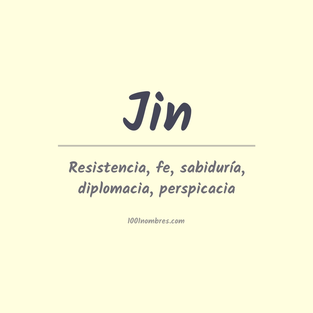 Significado del nombre Jin