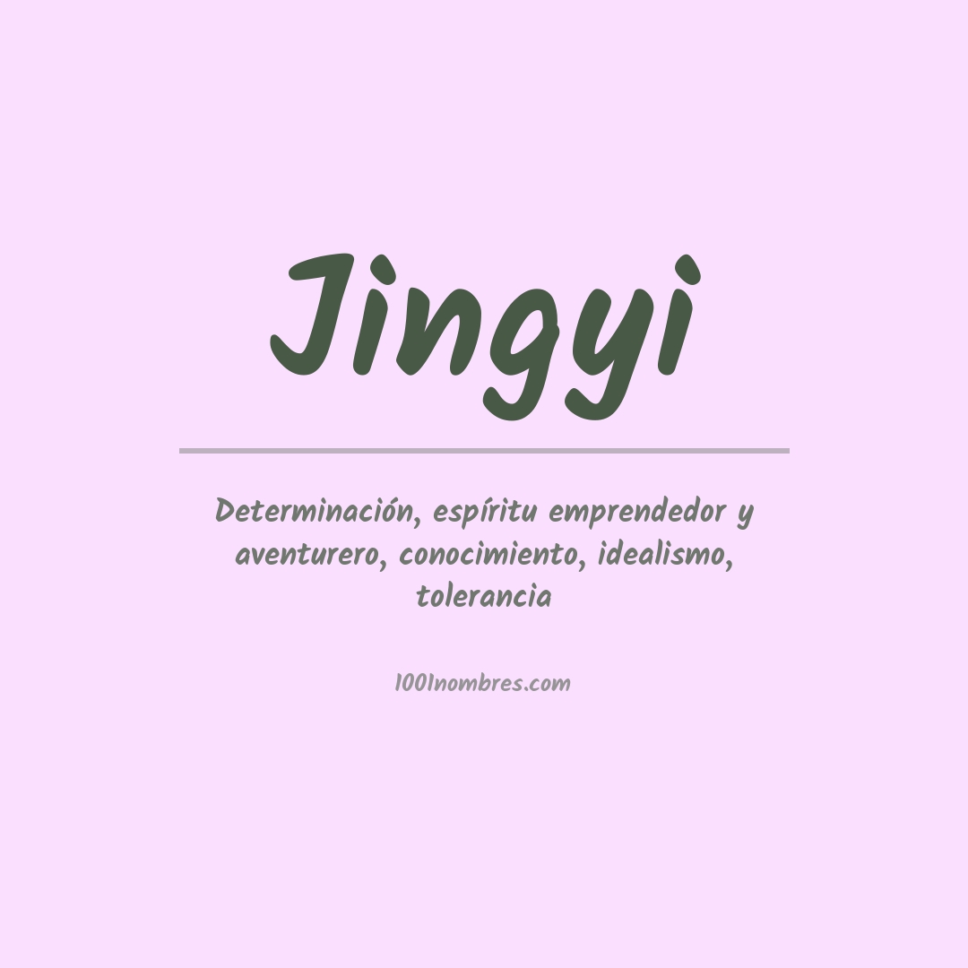 Significado del nombre Jingyi