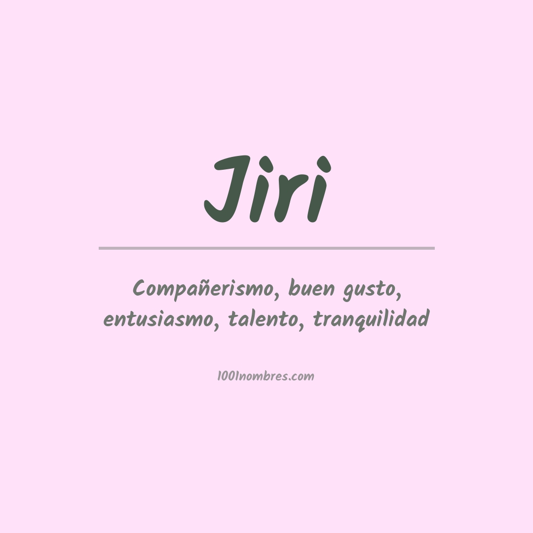 Significado del nombre Jiri Significado del nombre Jiri