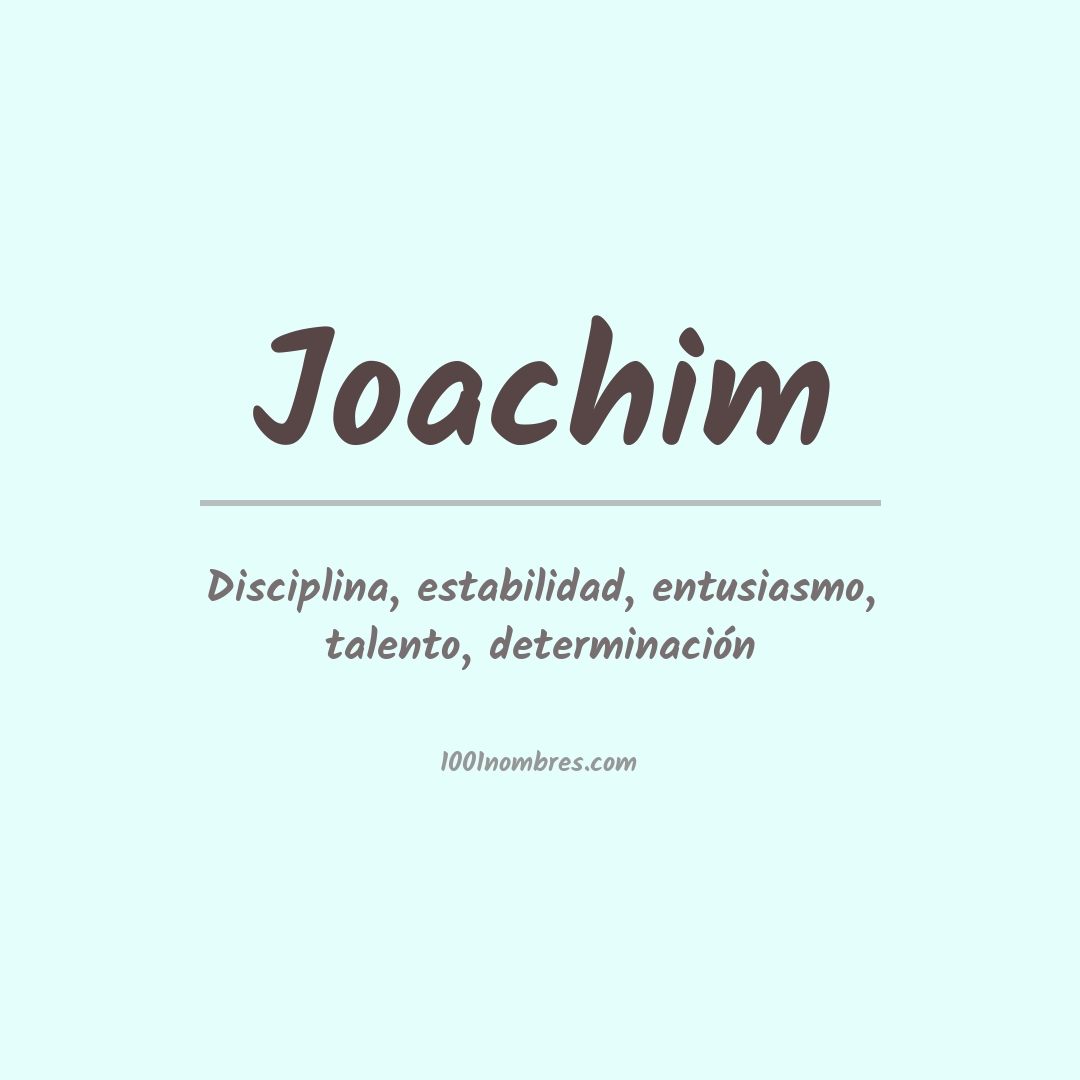 Significado del nombre Joachim