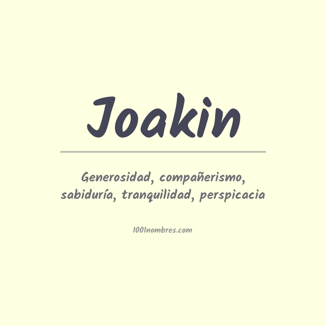 Significado del nombre Joakin Significado del nombre Joakin