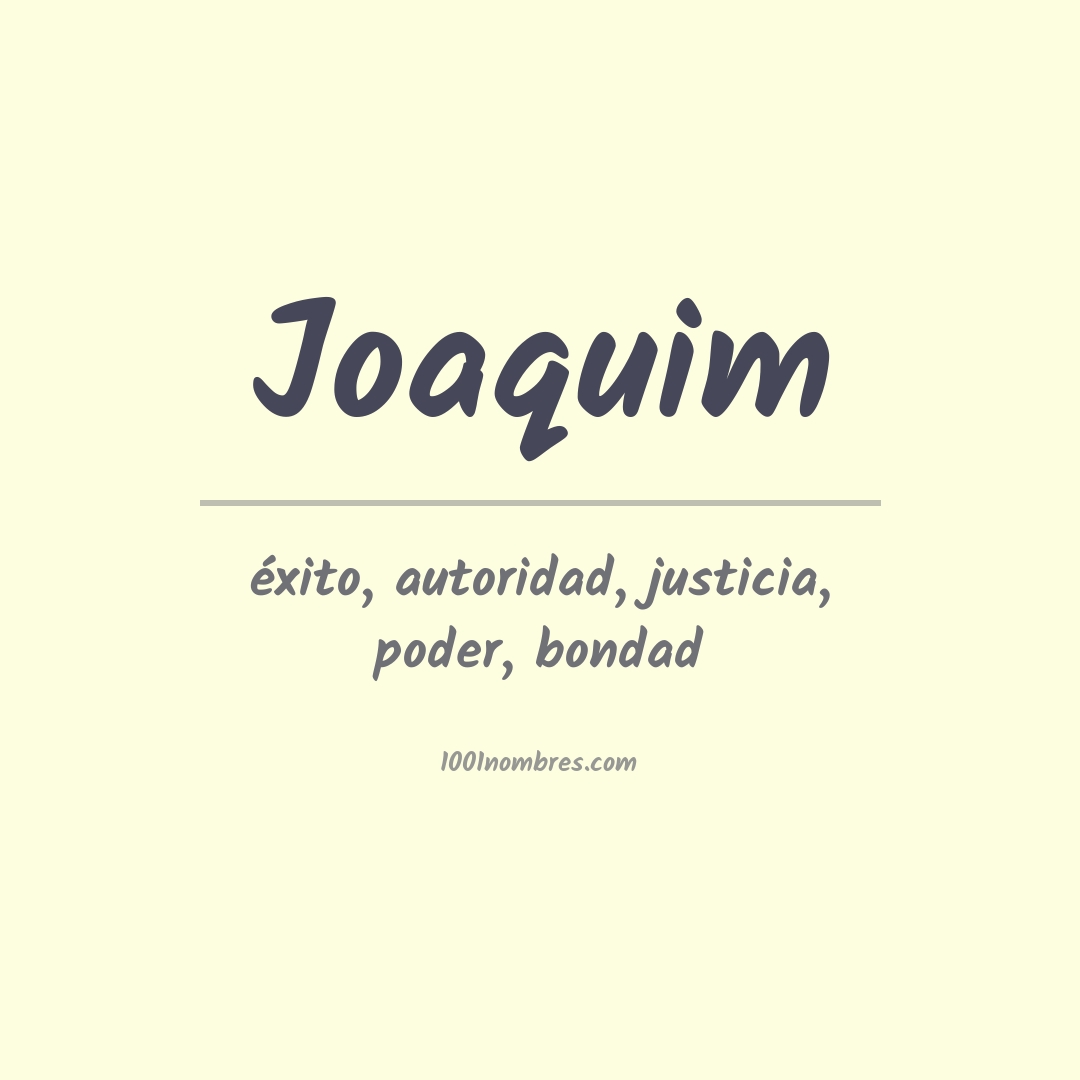Significado del nombre Joaquim