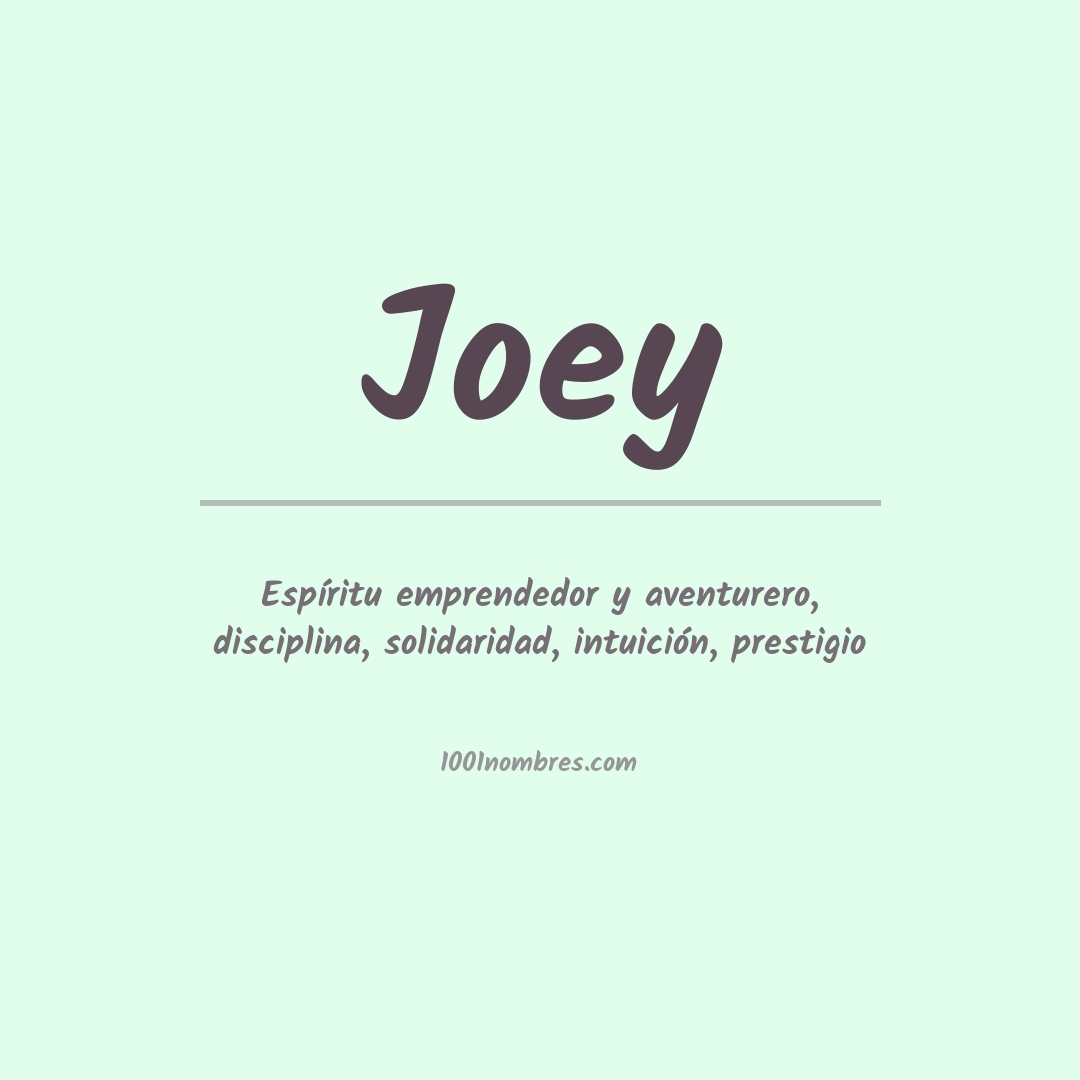 Significado del nombre Joey