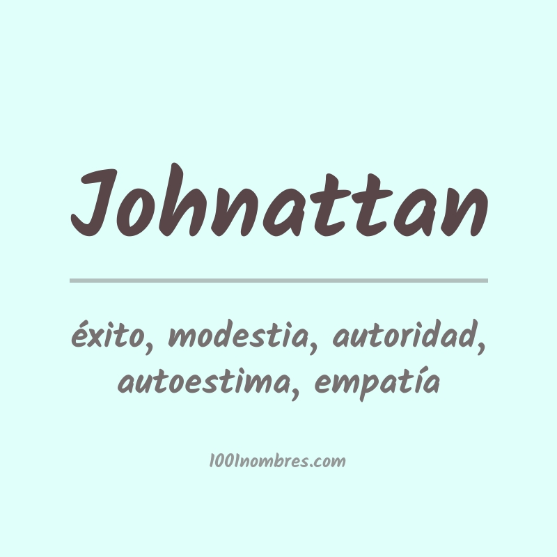Significado del nombre Johnattan Significado del nombre Johnattan