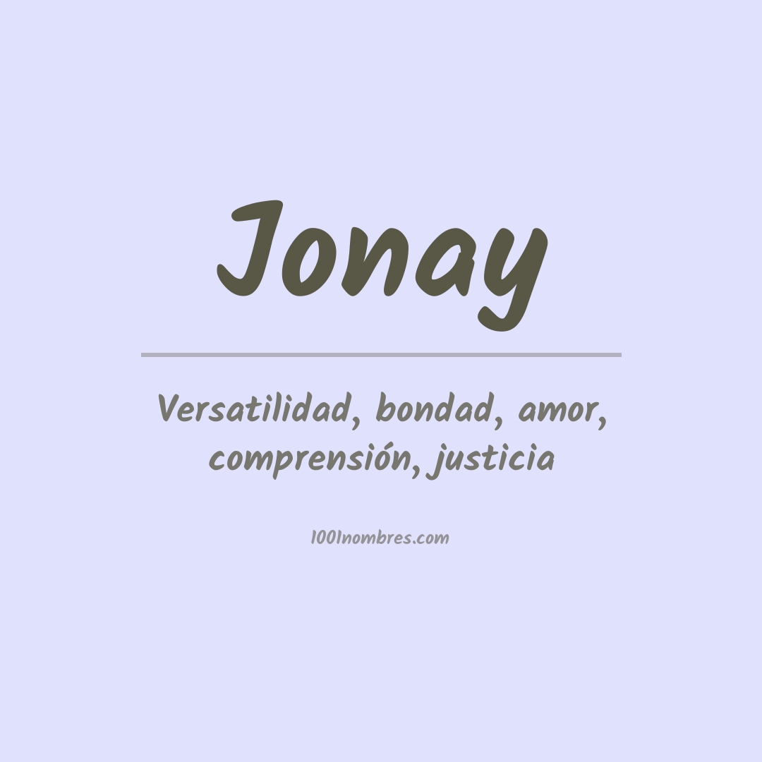 Significado del nombre Jonay Significado del nombre Jonay