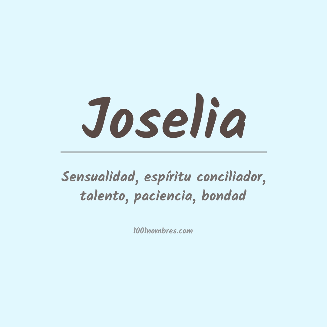 Significado del nombre Joselia
