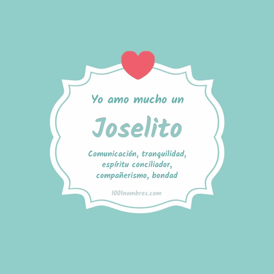 Yo amo mucho Joselito