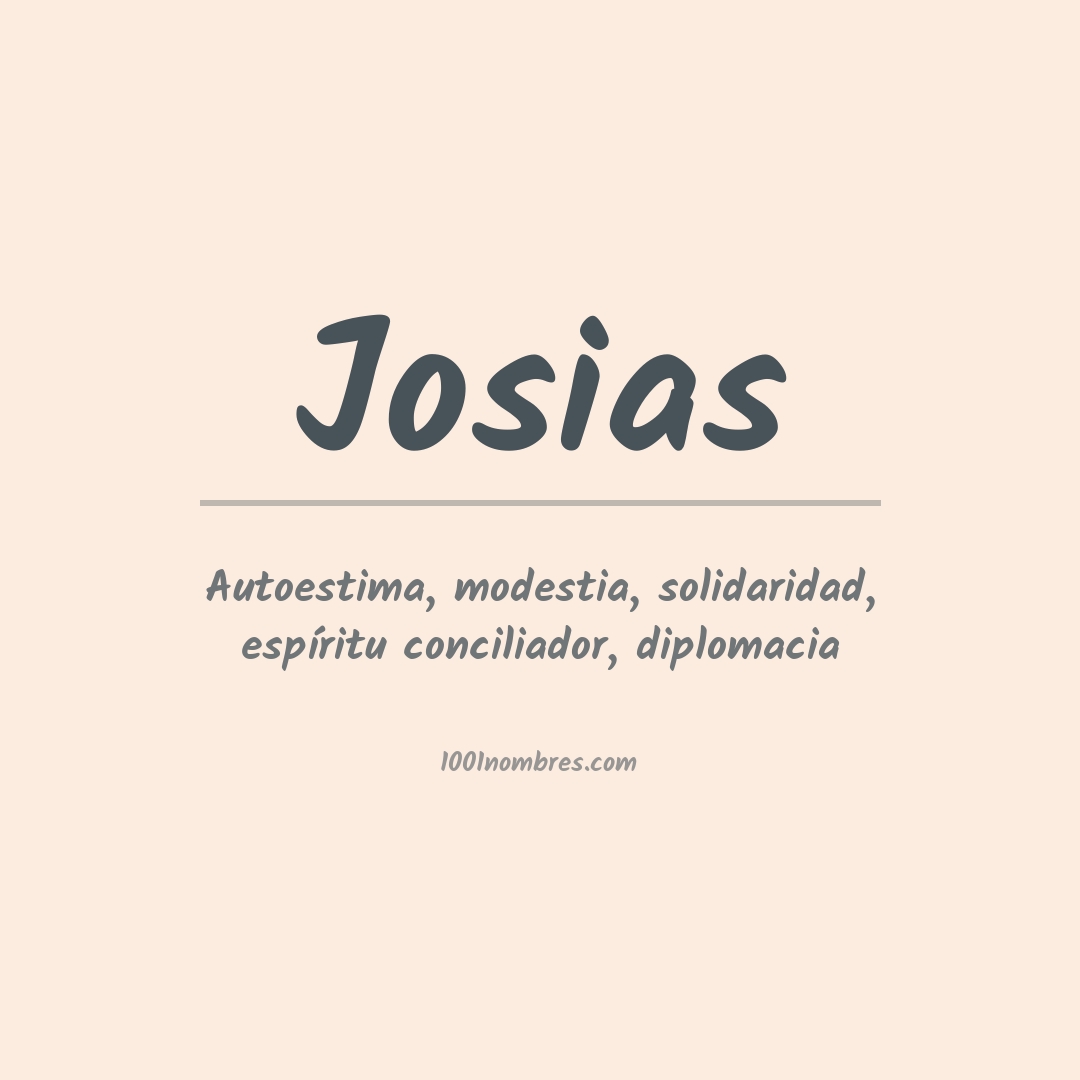 Significado del nombre Josias