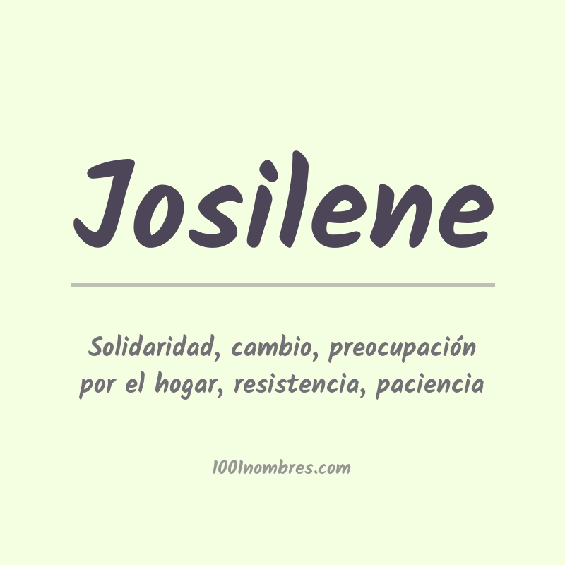 Significado del nombre Josilene Significado del nombre Josilene