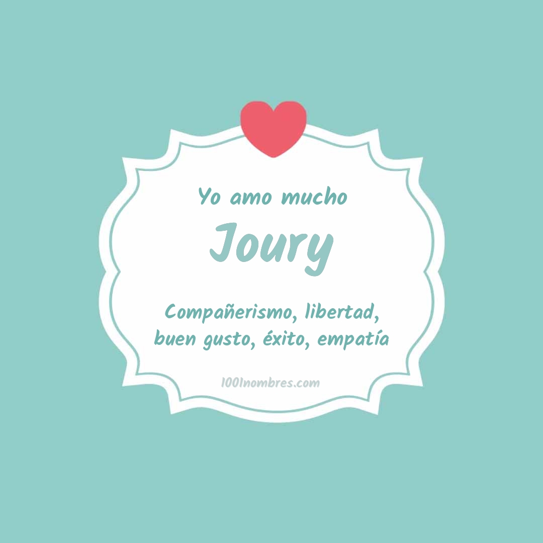 Yo amo mucho Joury