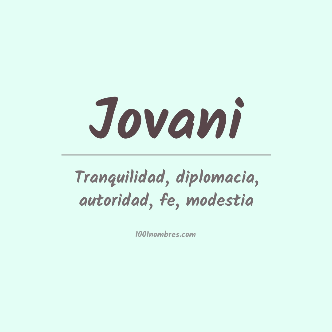 Significado del nombre Jovani