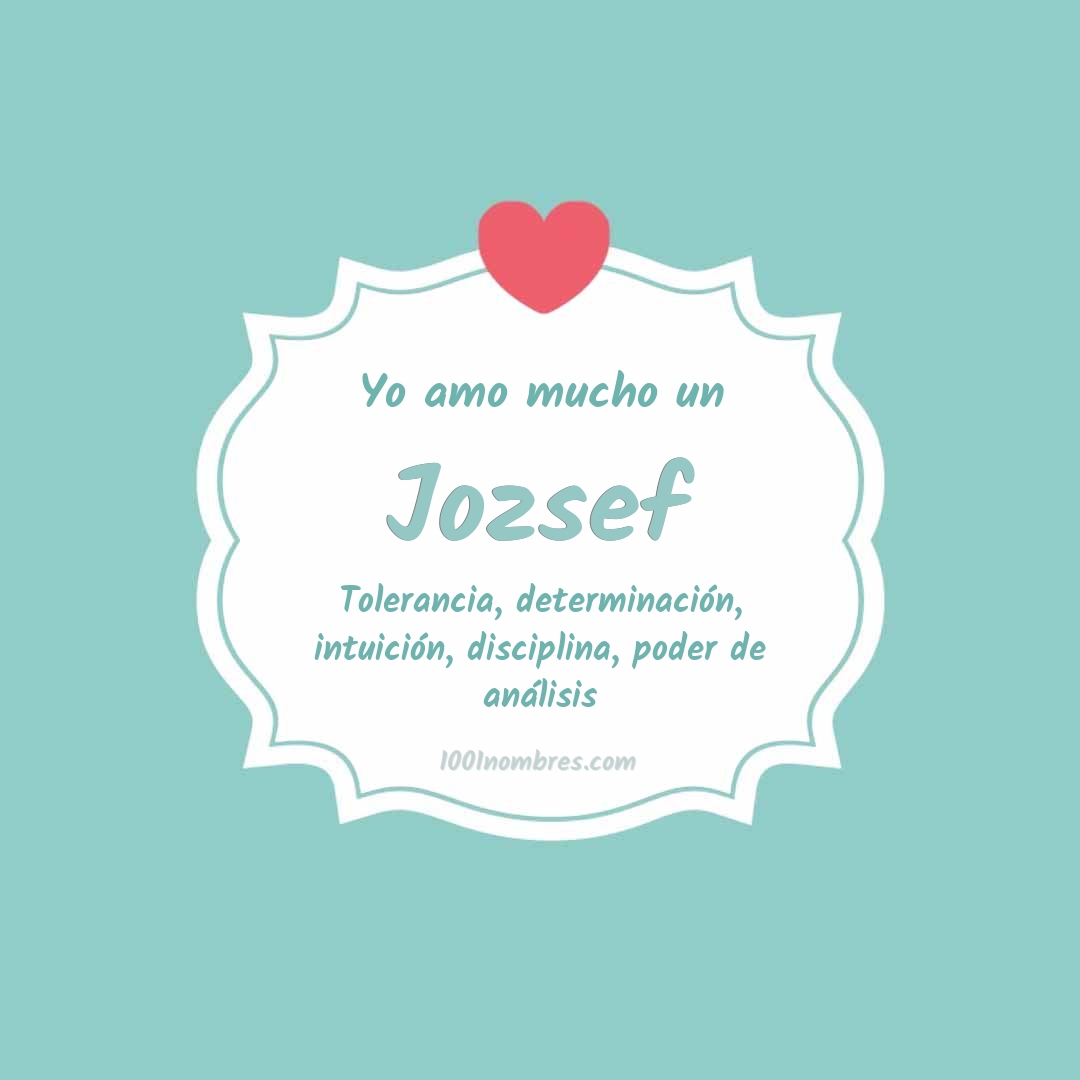 Yo amo mucho Jozsef