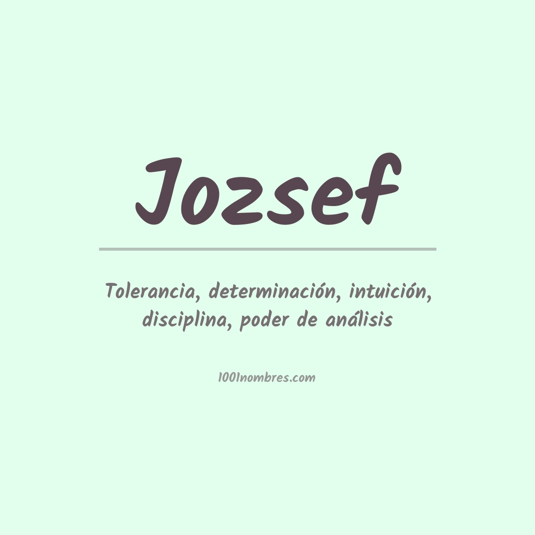 Significado del nombre Jozsef