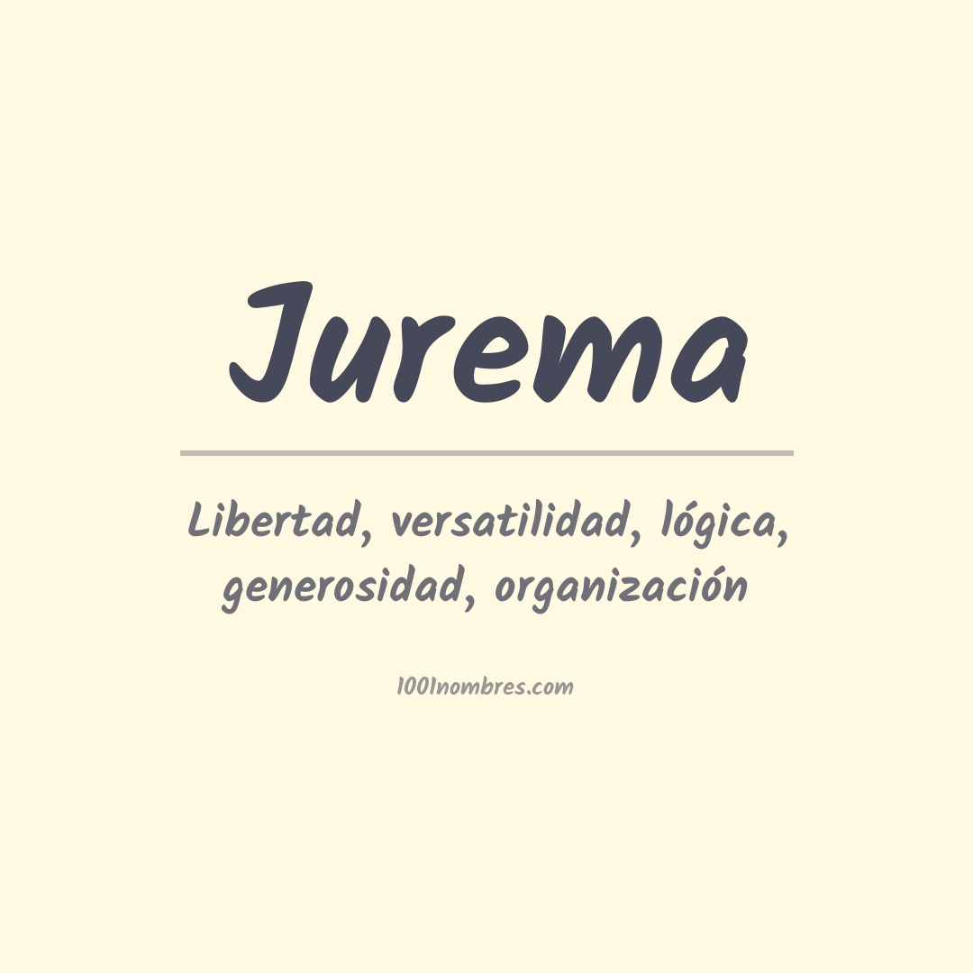 Significado del nombre Jurema