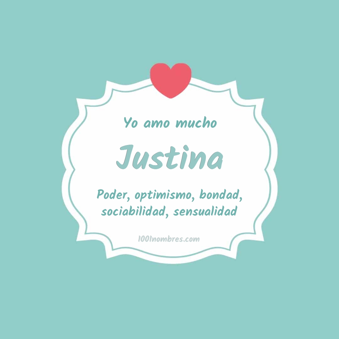 Yo amo mucho Justina