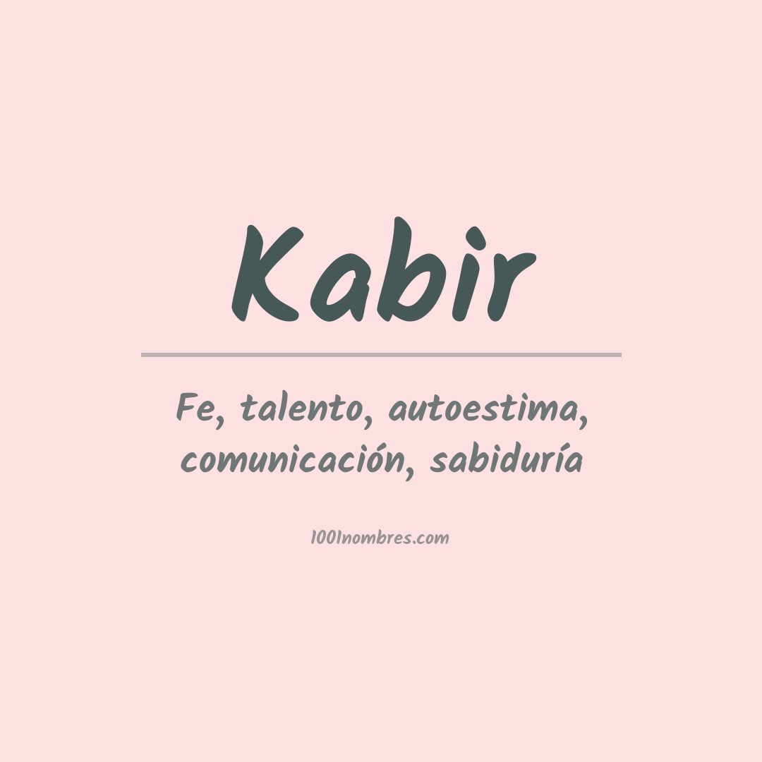 Significado del nombre Kabir