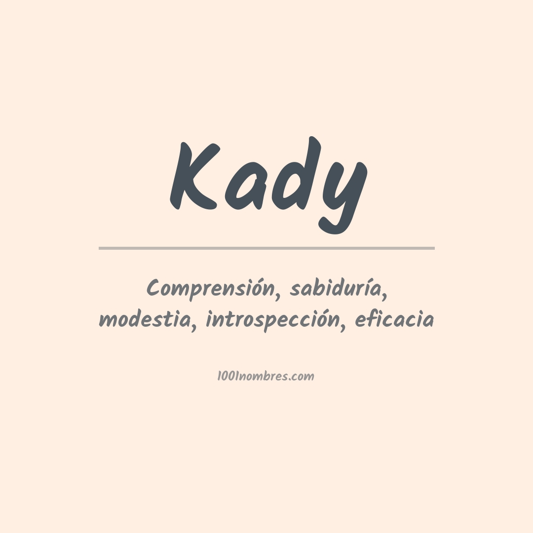 Significado del nombre Kady