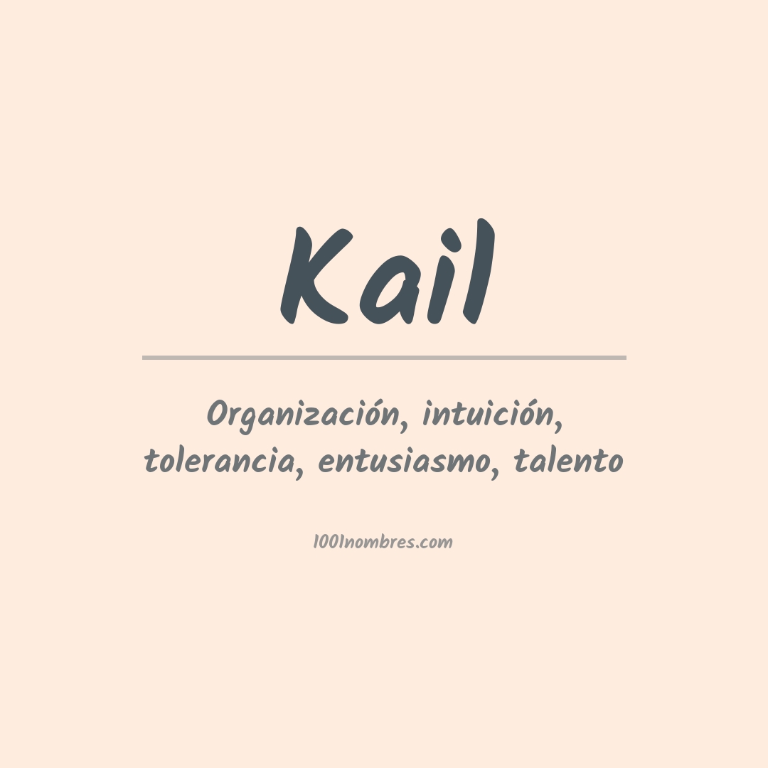 Significado del nombre Kail