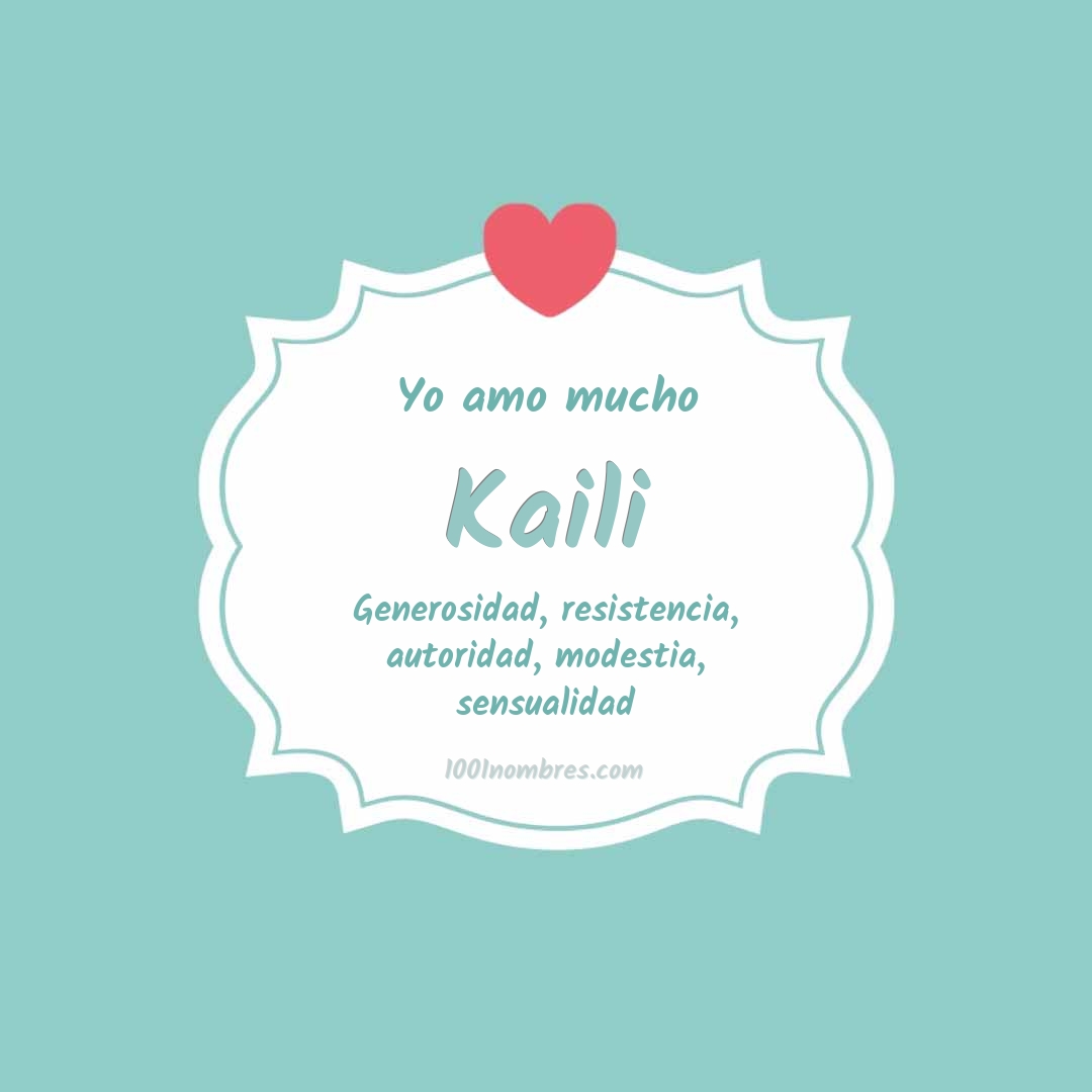 Yo amo mucho Kaili