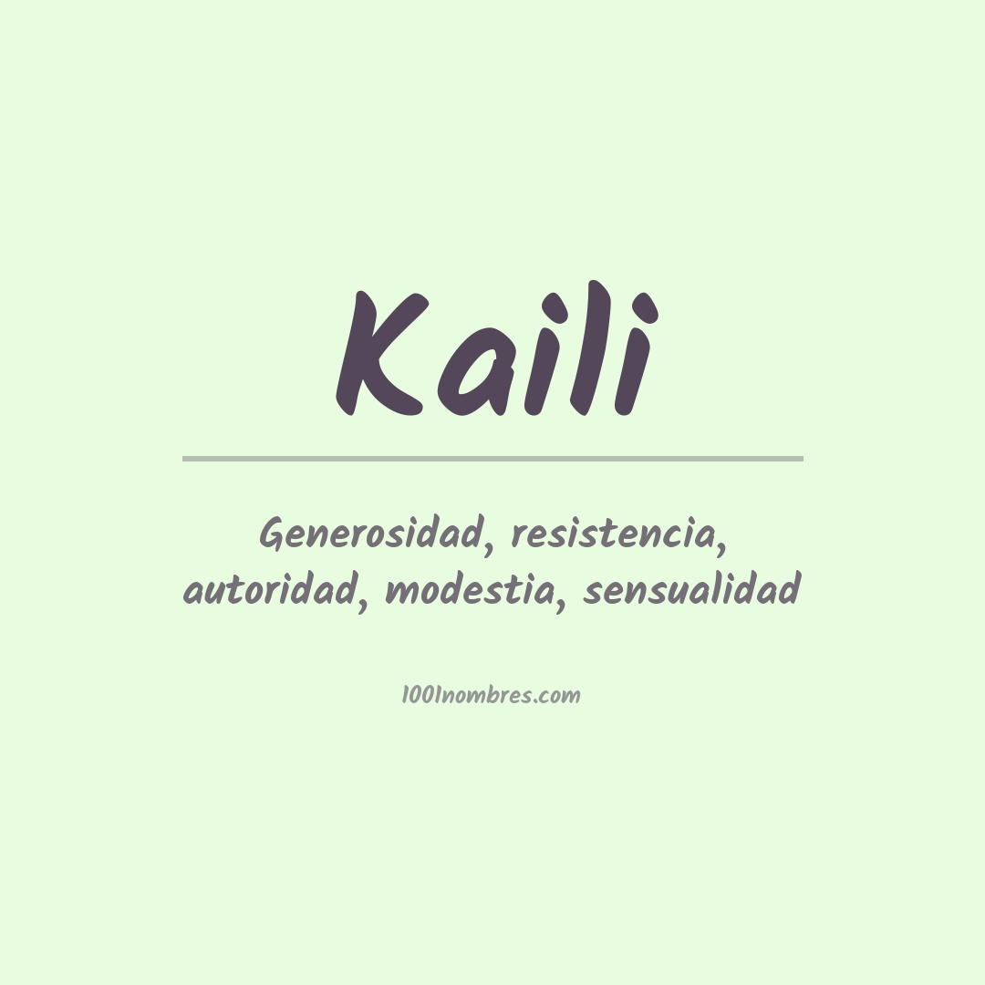 Significado del nombre Kaili