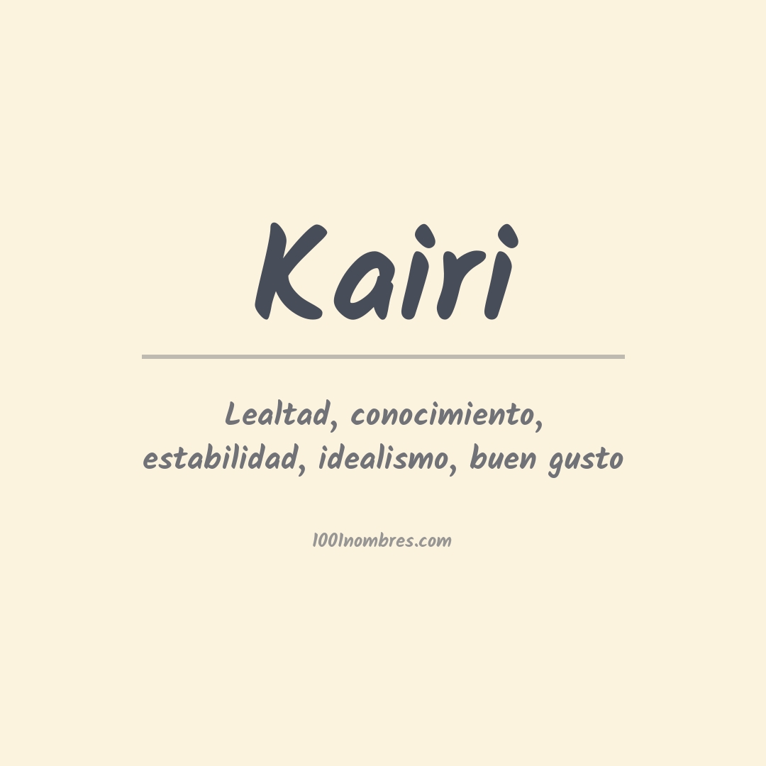 Significado del nombre Kairi