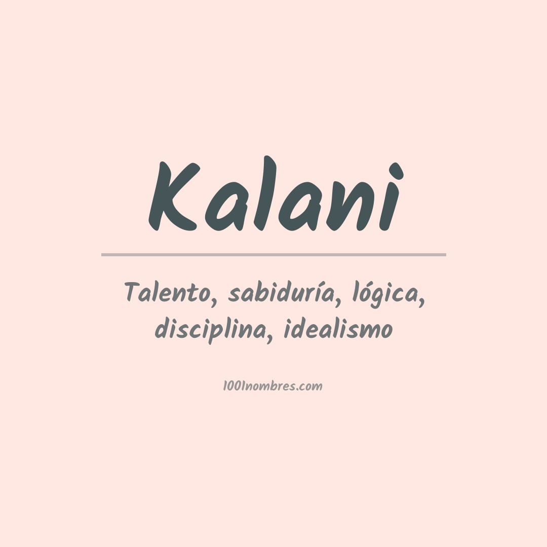 Significado del nombre Kalani