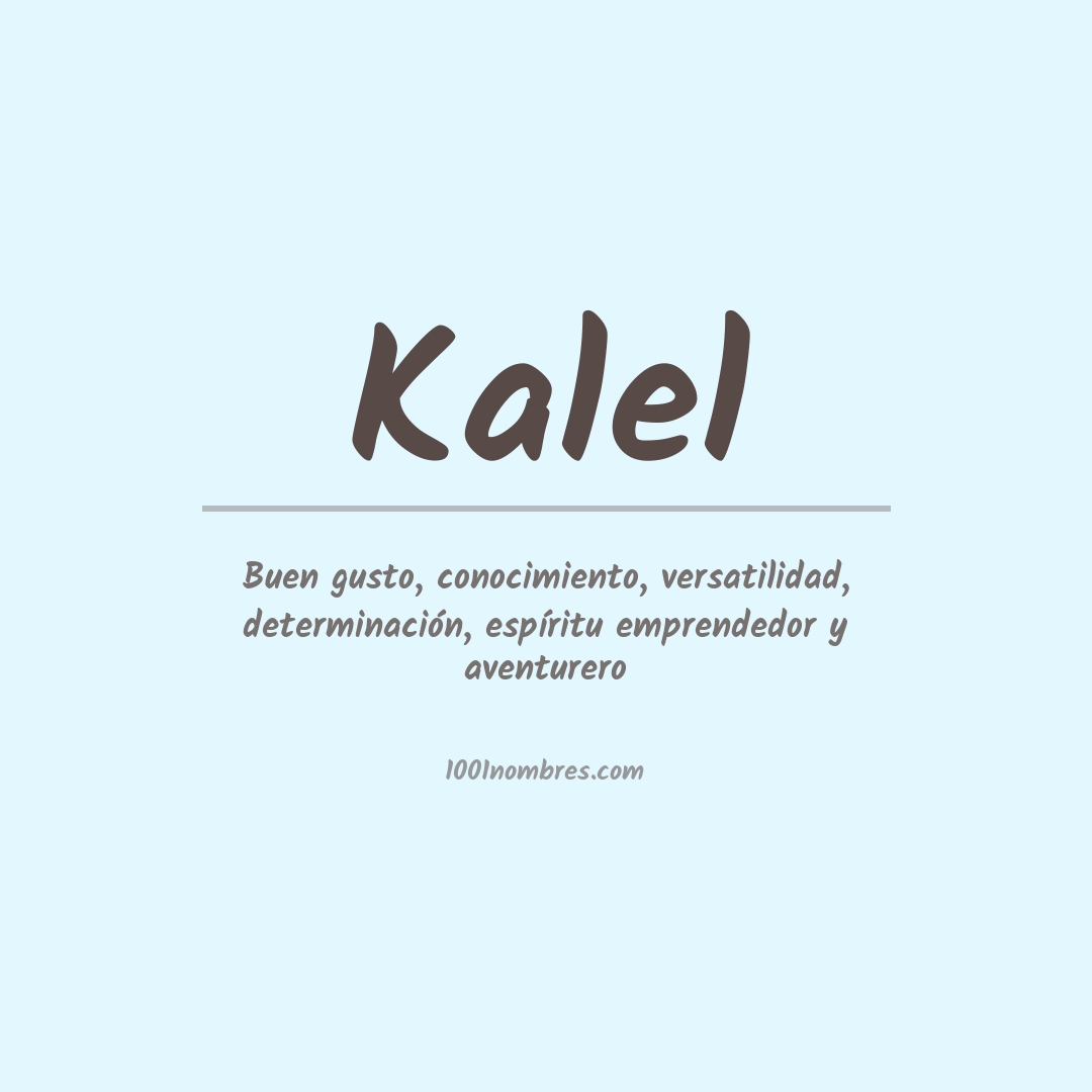 Significado del nombre Kalel