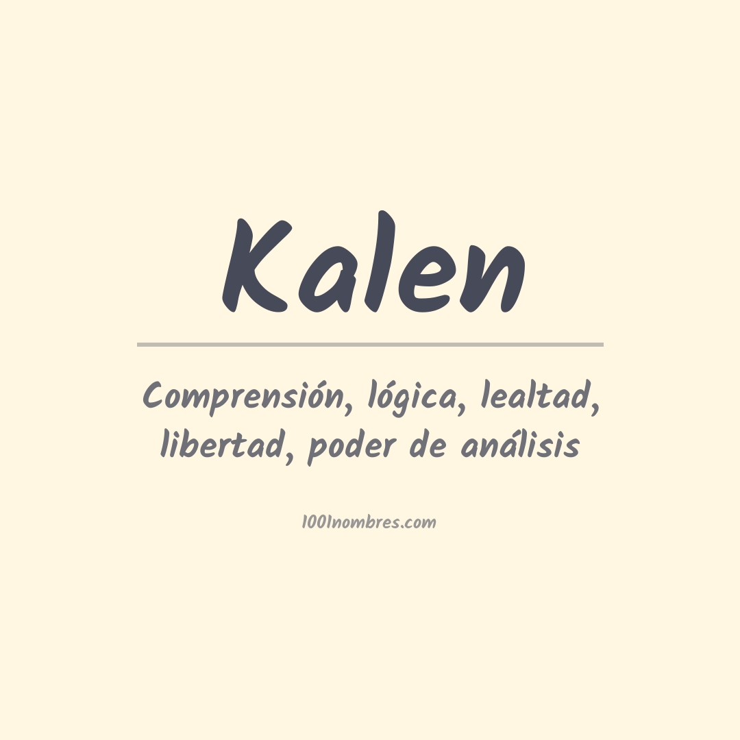 Significado del nombre Kalen