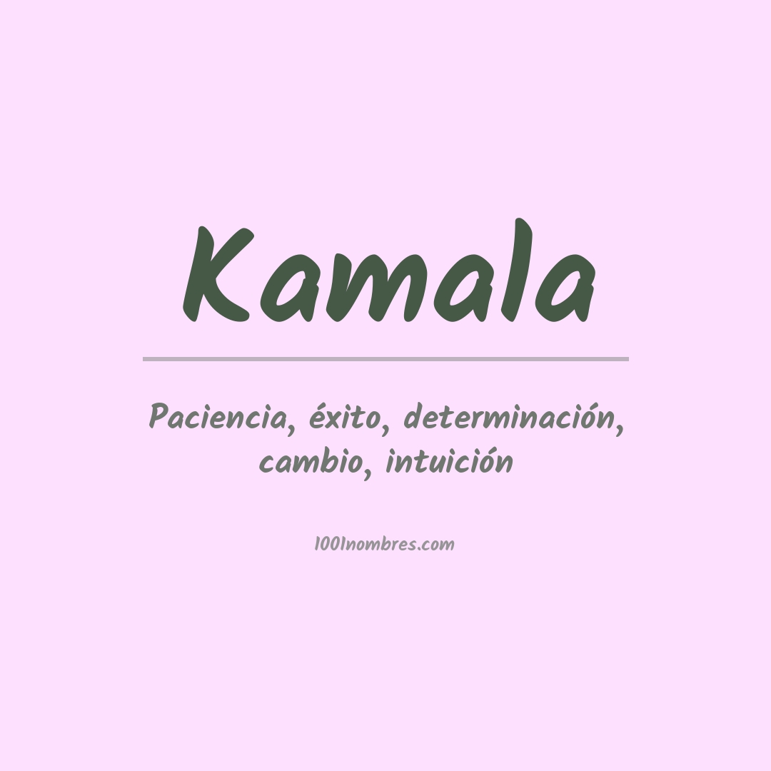 Significado del nombre Kamala
