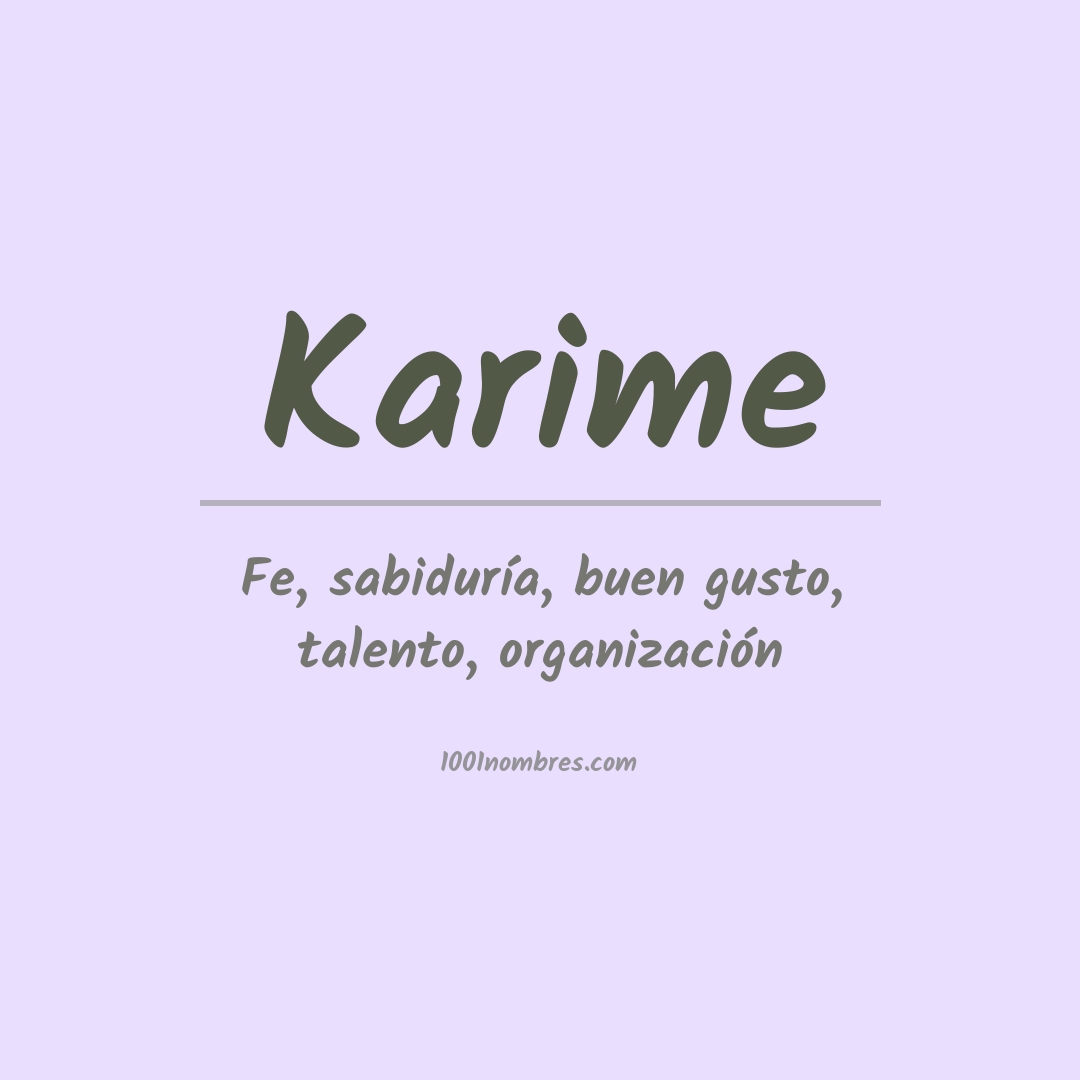 Significado del nombre Karime Significado del nombre Karime