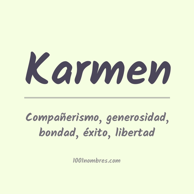 Significado del nombre Karmen Significado del nombre Karmen
