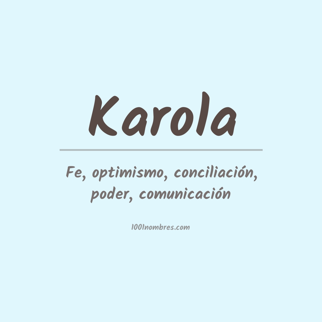 Significado del nombre Karola