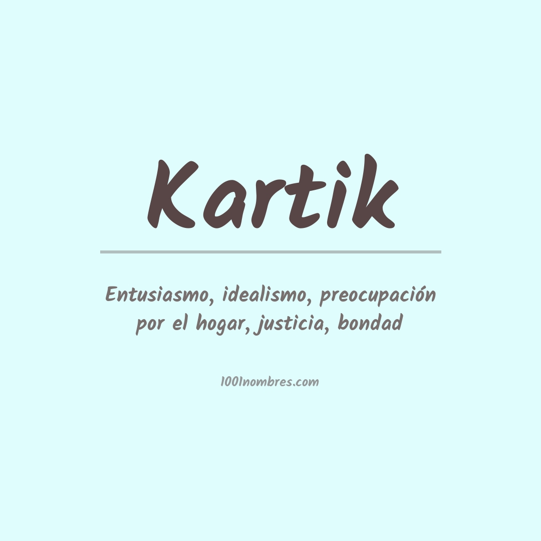 Significado del nombre Kartik