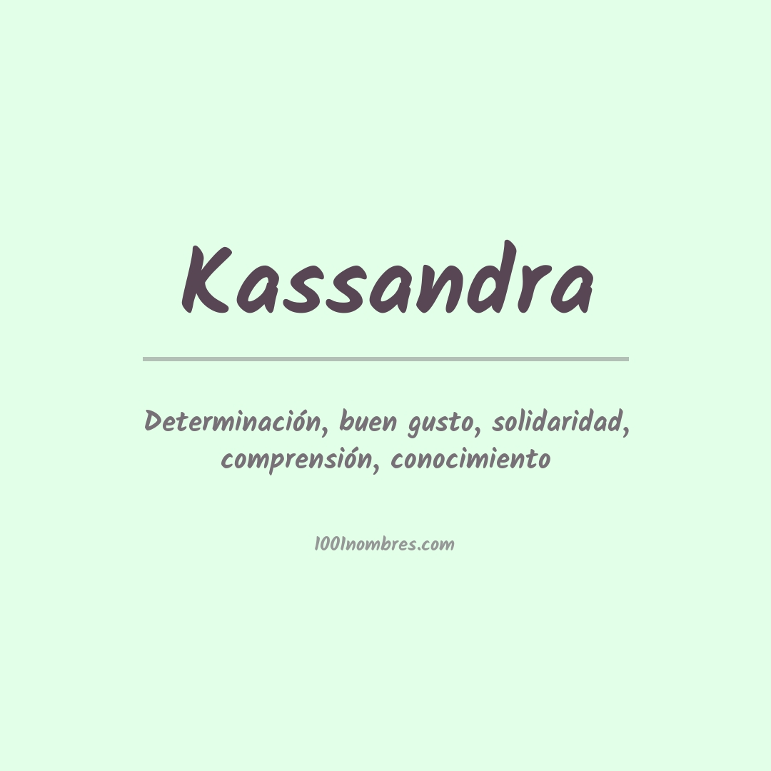 Significado del nombre Kassandra