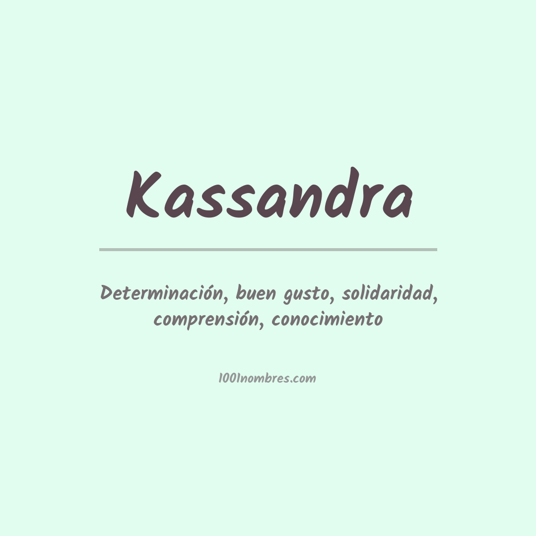 Significado del nombre Kassandra