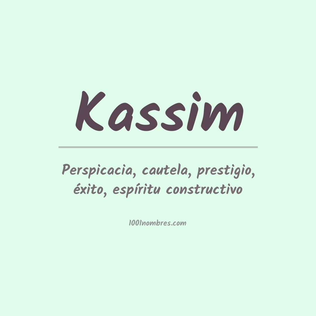 Significado del nombre Kassim