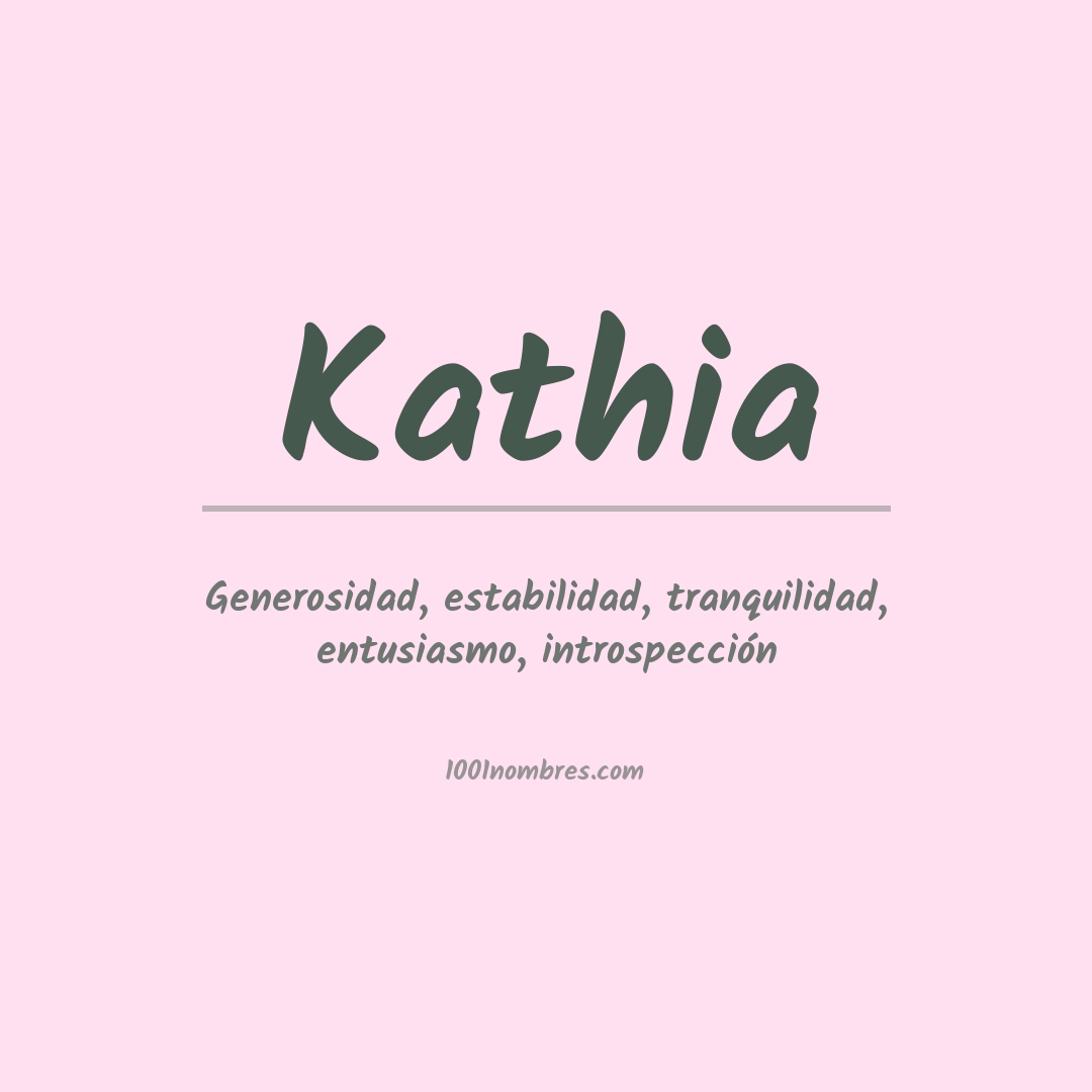 Significado del nombre Kathia