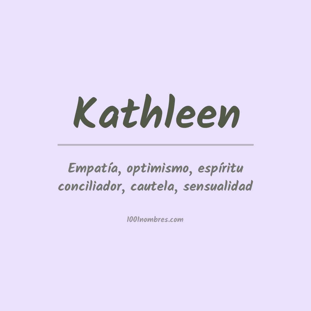 Significado del nombre Kathleen