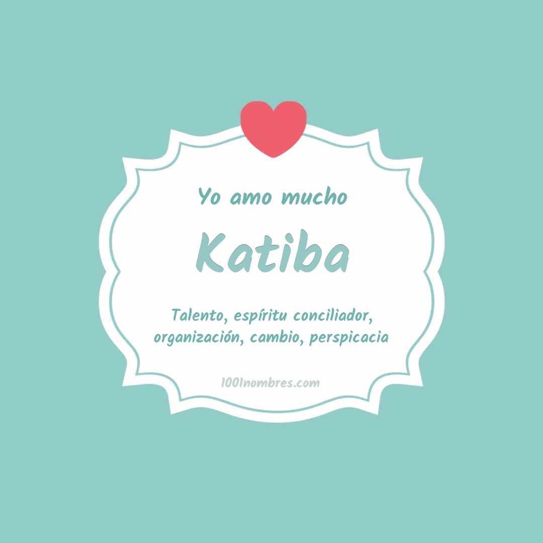 Yo amo mucho Katiba