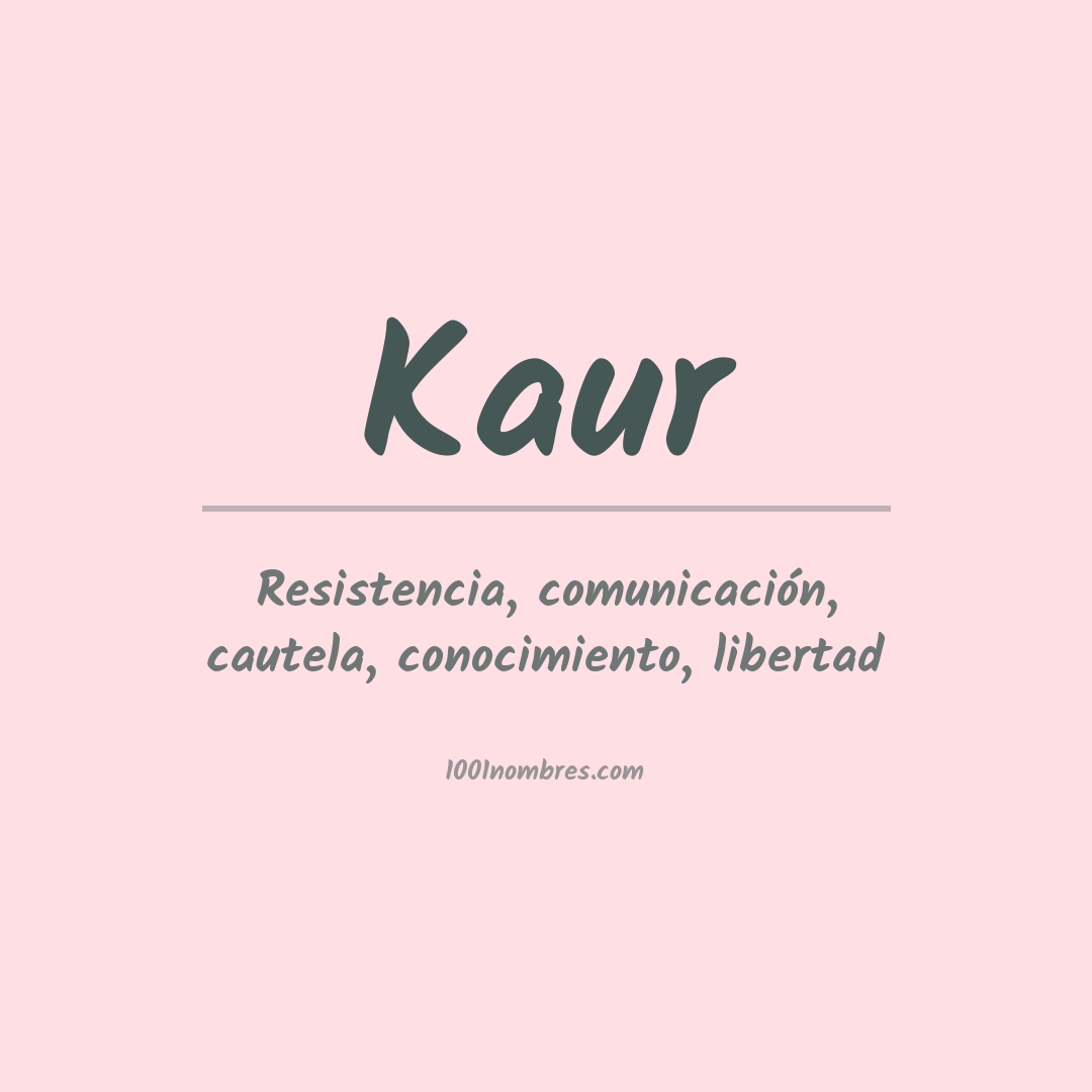 Significado del nombre Kaur