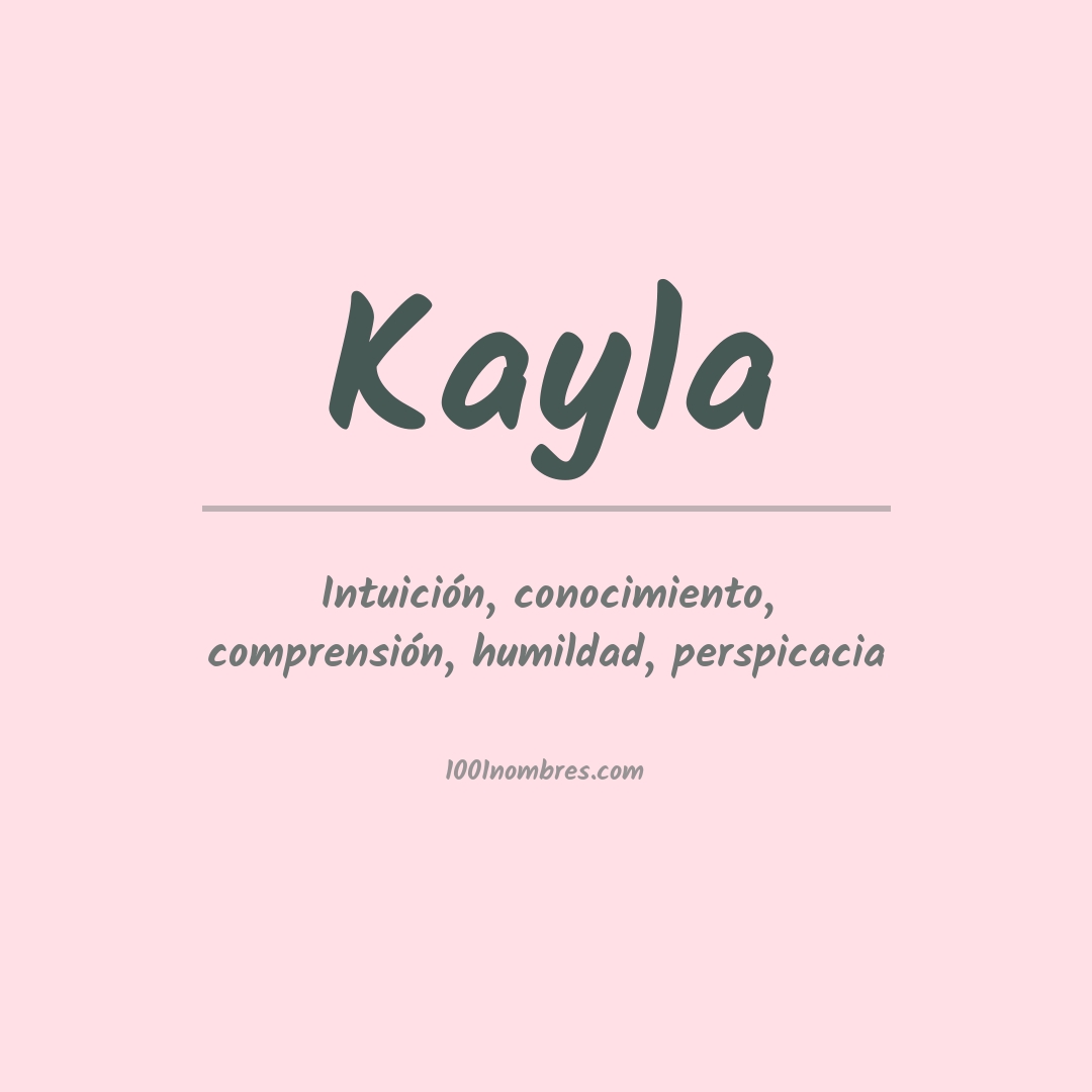 Significado del nombre Kayla