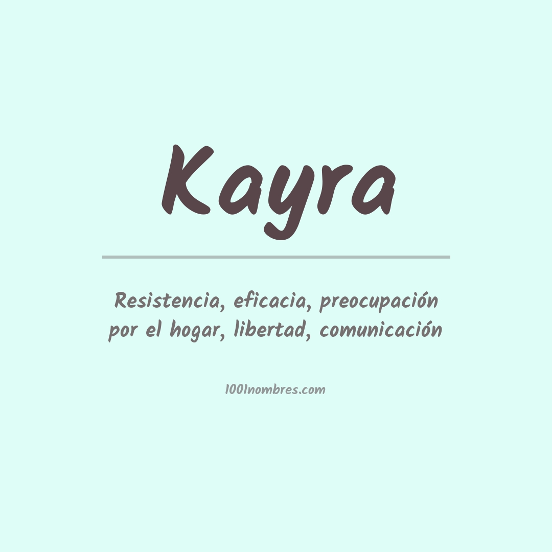 Significado del nombre Kayra