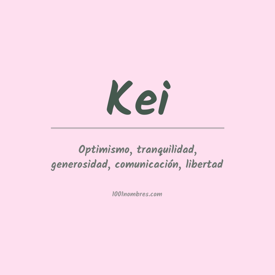 Significado del nombre Kei