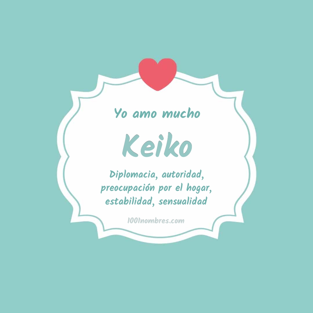 Yo amo mucho Keiko