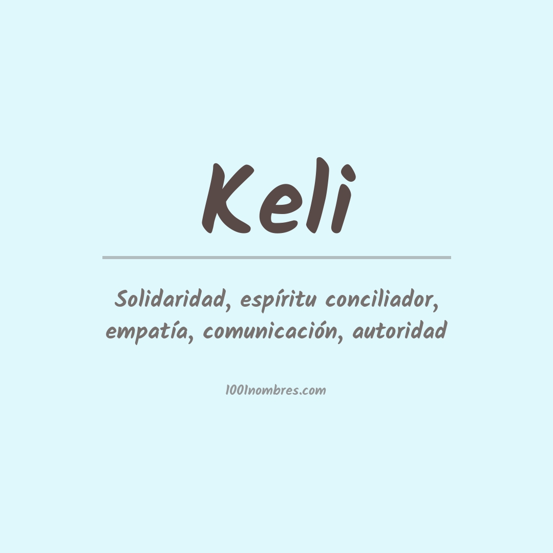 Significado del nombre Keli