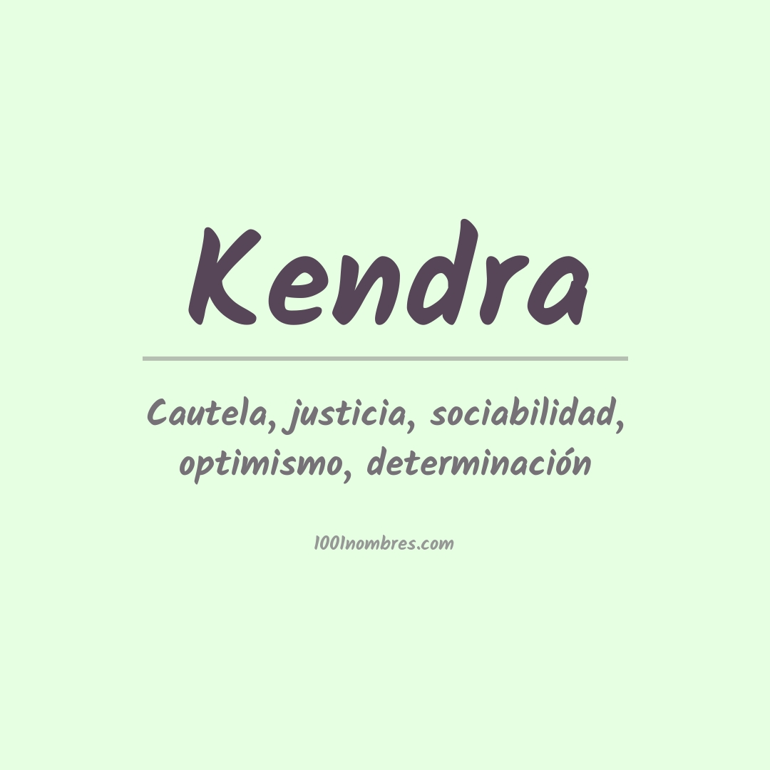 Significado del nombre Kendra