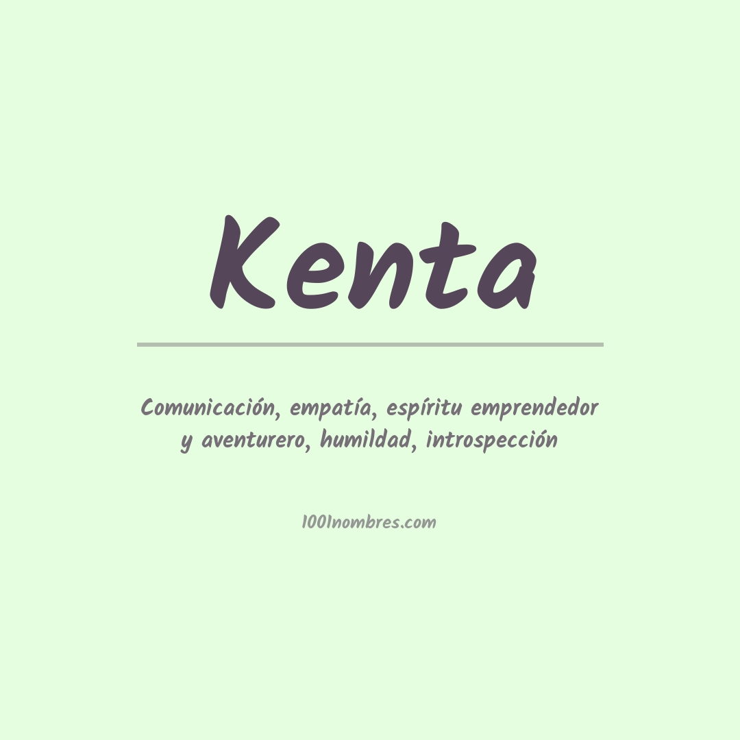 Significado del nombre Kenta Significado del nombre Kenta