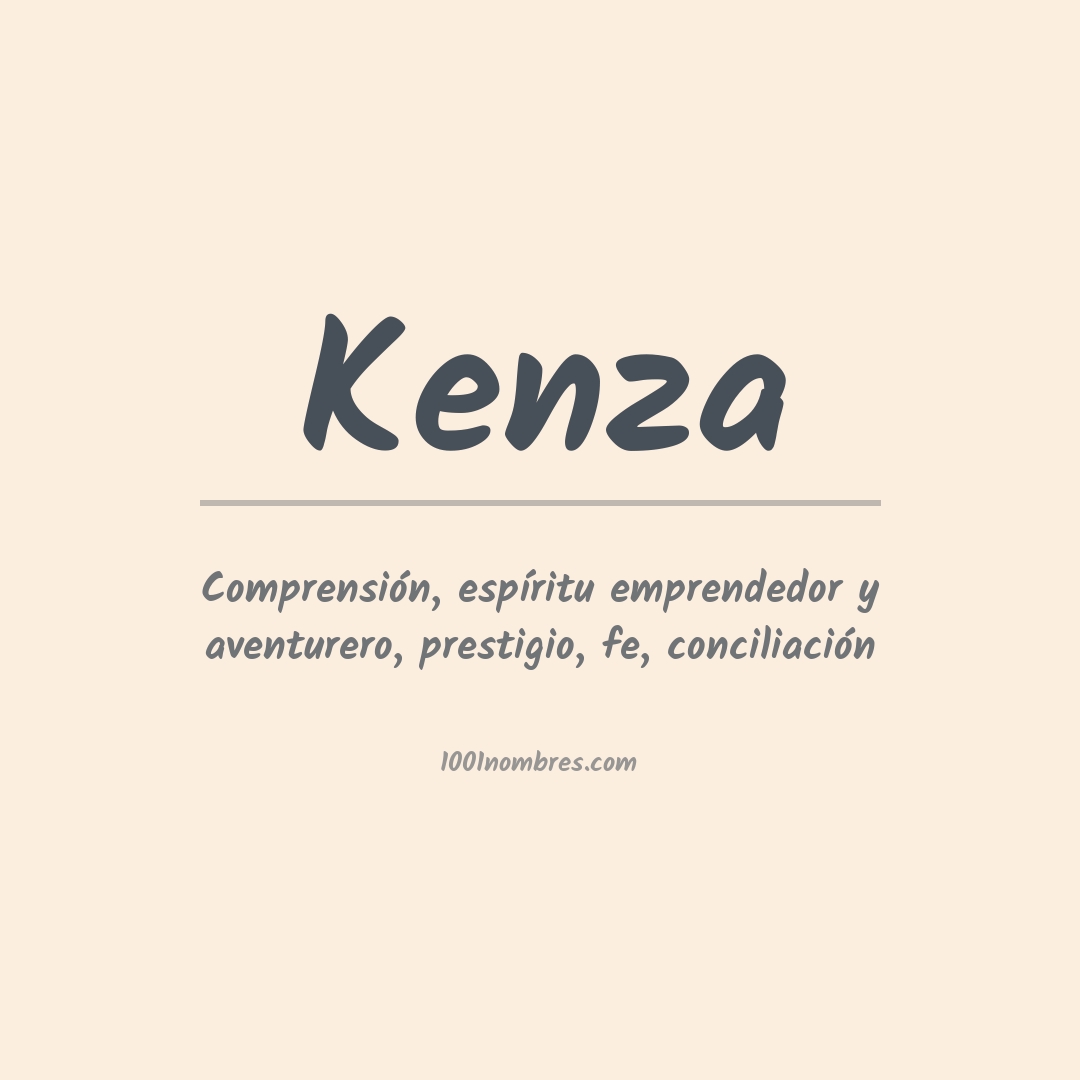 Significado del nombre Kenza Significado del nombre Kenza