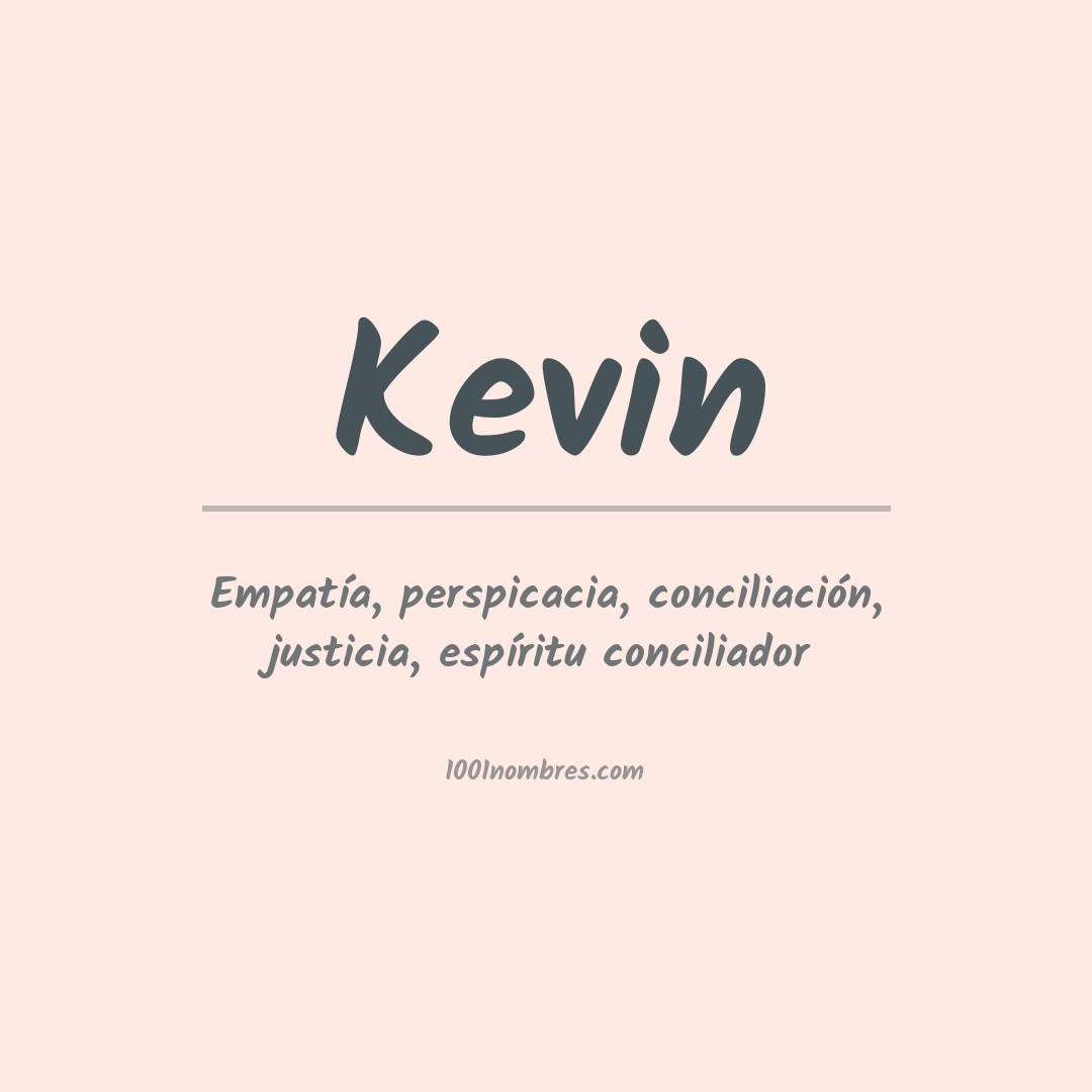 Significado del nombre Kevin