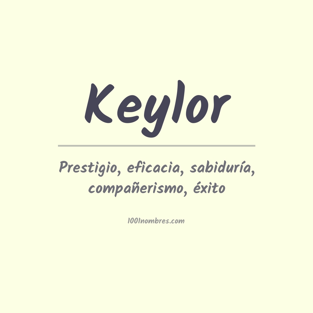 Significado del nombre Keylor